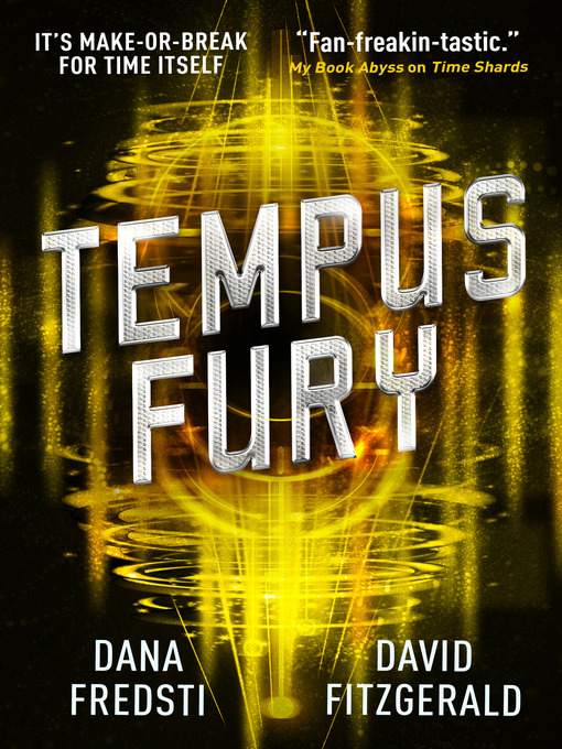 Title details for Time Shards--Tempus Fury by Dana Fredsti - Wait list